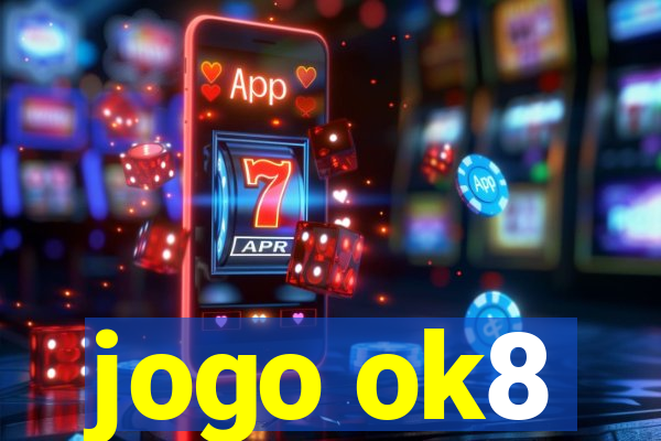 jogo ok8